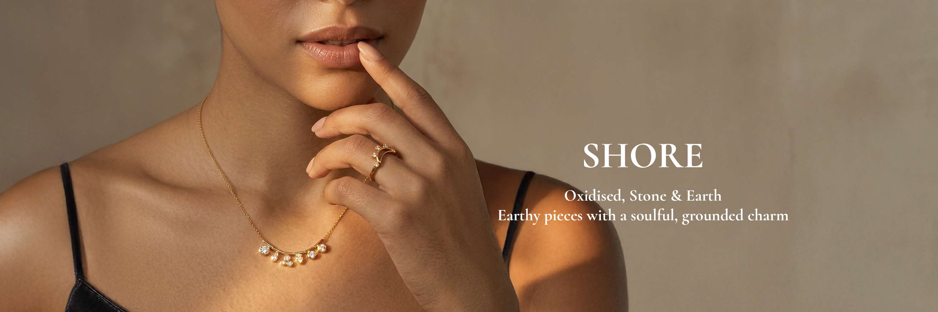 SHORE — Oxidised, Stone & Earth