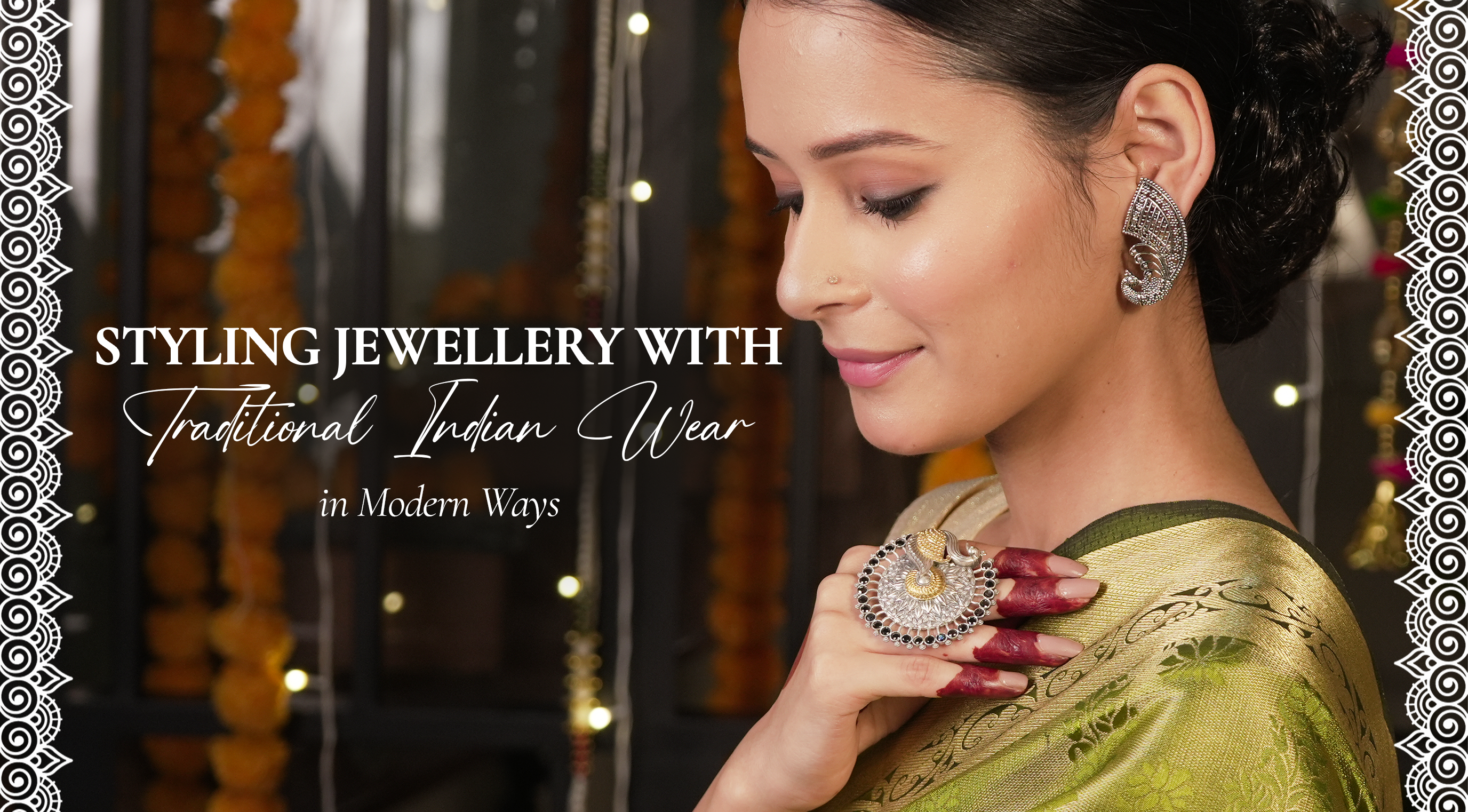 Styling Jewellery with Traditional Indian Wear in Modern Ways