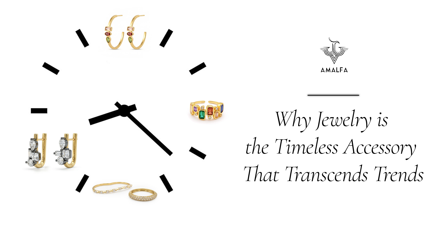 Why Jewelry is the Timeless Accessory That Transcends Trends
