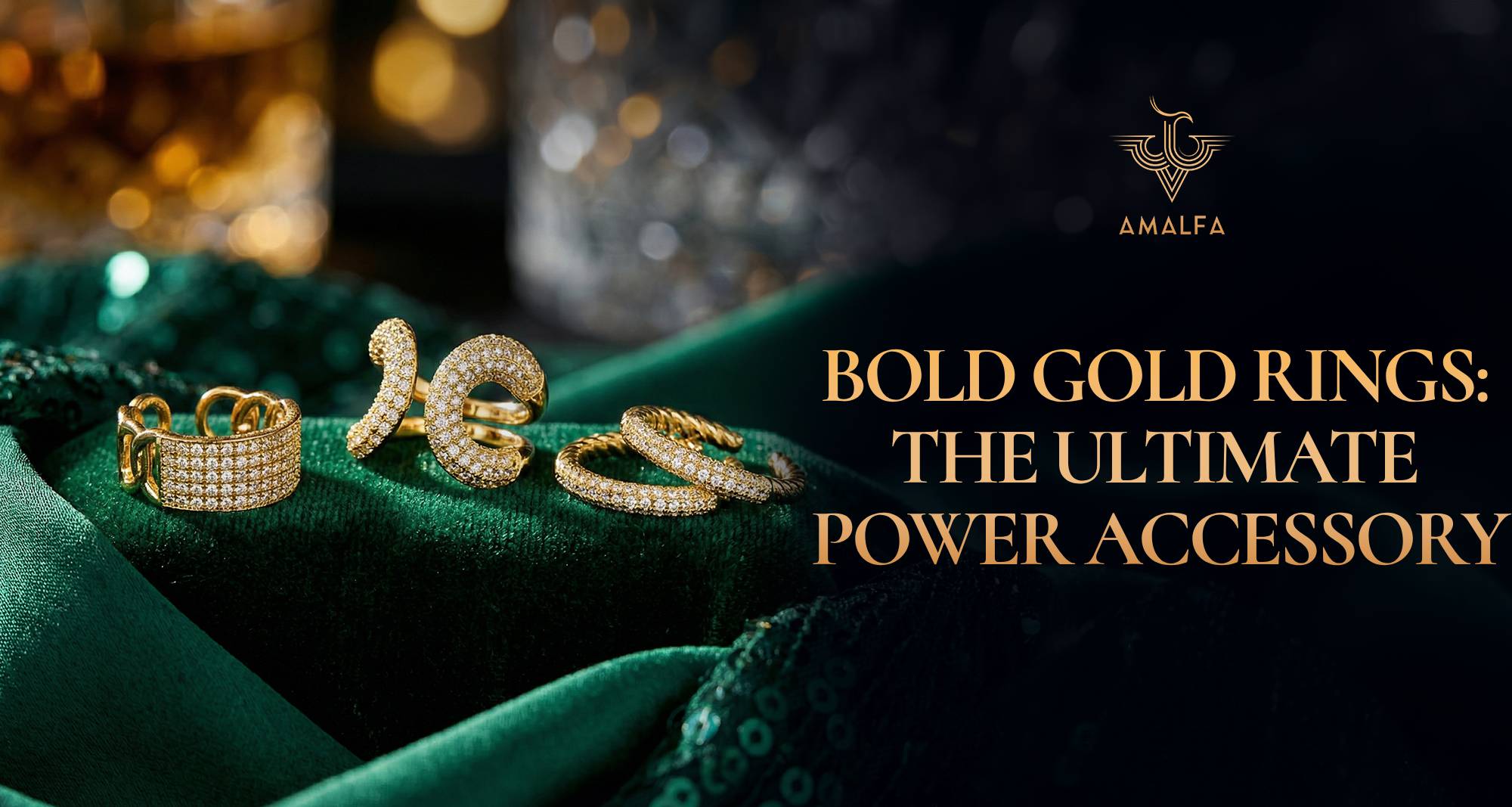 Bold Gold Rings – The Ultimate Power Accessory for Women - Amalfa